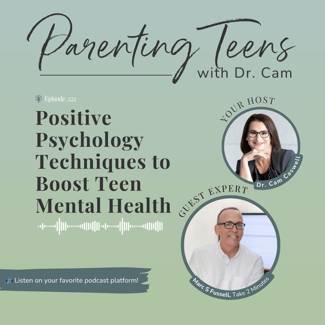 Parenting Teens with Dr. Cam